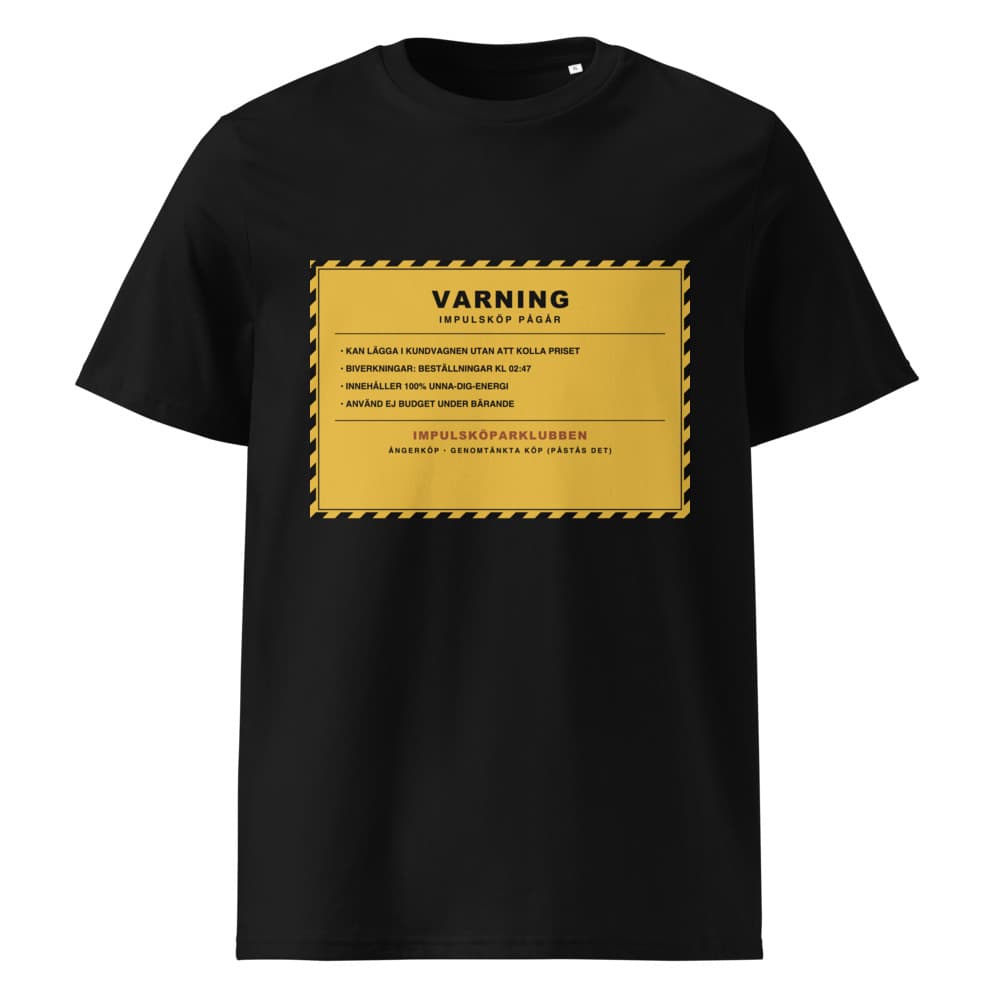VARNING: Impulsköp Tee — view 1 of 5